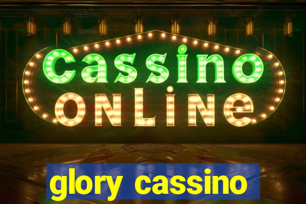 glory cassino